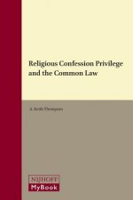 Religious Confession Privilege and the Common Law