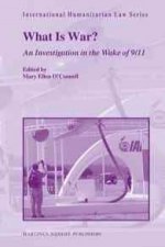 What Is War?: An Investigation in the Wake of 9/11