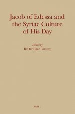Jacob of Edessa and the Syriac Culture of His Day