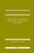 Translating Religion: Linguistic Analysis of Judeo-Arabic Sacred Texts from Egypt