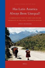 Has Latin America Always Been Unequal?: A Comparative Study of Asset and Income Inequality in the Long Twentieth Century