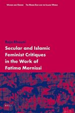 Secular and Islamic Feminist Critiques in the Work of Fatima Mernissi