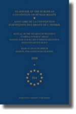 Yearbook of the European Convention on Human Rights/Annuaire de La Convention Europeenne Des Droits de L'Homme, Volume 51a (2008)