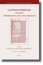 Latinitas Perennis. Volume II: Appropriation and Latin Literature