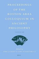 Proceedings of the Boston Area Colloquium in Ancient Philosophy: Volume XXIV (2008)