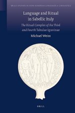 Language and Ritual in Sabellic Italy: The Ritual Complex of the Third and Fourth 