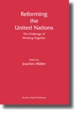 Reforming the United Nations: The Challenge of Working Together