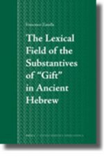 The Lexical Field of the Substantives of Gift in Ancient Hebrew