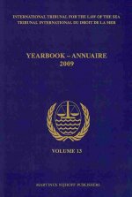 Yearbook International Tribunal for the Law of the Sea / Annuaire Tribunal International Du Droit de La Mer, Volume 13 (2009)