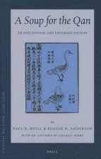 A   Soup for the Qan: Chinese Dietary Medicine of the Mongol Era as Seen in Hu Sihui's 