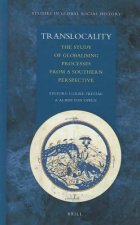 Translocality: The Study of Globalising Processes from a Southern Perspective
