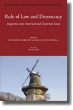 Rule of Law and Democracy: Inquiries Into Internal and External Issues