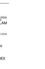 Encyclopedie de L'Islam Tome XIII: Indices
