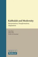 Kabbalah and Modernity: Interpretations, Transformations, Adaptations