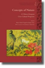 Concepts of Nature: A Chinese-European Cross-Cultural Perspective