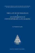 The Law of Outer Space: An Experience in Contemporary Law-Making, by Manfred Lachs, Reissued on the Occasion of the 50th Anniversary of the In