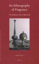 An Ethnography of Fragrance: The Perfumery Arts of 'Adan/Lahj