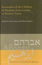 Encounters of the Children of Abraham from Ancient to Modern Times