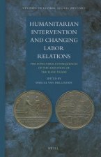 Humanitarian Intervention and Changing Labor Relations: The Long-Term Consequences of the Abolition of the Slave Trade