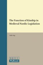 The Function of Kinship in Medieval Nordic Legislation