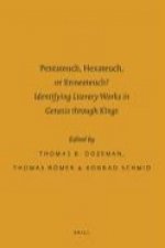 Pentateuch, Hexateuch, or Enneateuch?: Identifying Literary Works in Genesis Through Kings