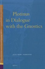 Plotinus in Dialogue with the Gnostics