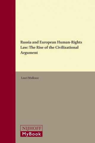 Russia and European Human-Rights Law: The Rise of the Civilizational Argument