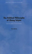 The Political Philosophy of Zhang Taiyan: The Resistance of Consciousness