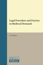 Legal Procedure and Practice in Medieval Denmark