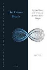The Cosmic Breath: Spirit and Nature in the Christianity-Buddhism-Science Trialogue