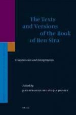 The Texts and Versions of the Book of Ben Sira: Transmission and Interpretation