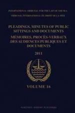 Pleadings, Minutes of Public Sittings and Documents / Memoires, Proces-Verbaux Des Audiences Publiques Et Documents, Volume 16 (2011)