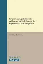 Devanciers D'Aquila: Premiere Publication Integrale Du Texte Des Fragments Du Dodecapropheton