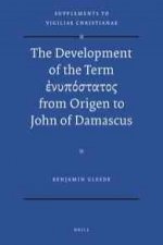 The Development of the Term Enupostatos from Origen to John of Damascus