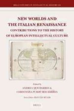 New Worlds and the Italian Renaissance: Contributions to the History of European Intellectual Culture