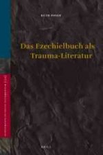 Das Ezechielbuch ALS Trauma-Literatur