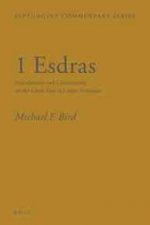 1 Esdras: Introduction and Commentary on the Greek Text in Codex Vaticanus