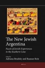 The New Jewish Argentina: Facets of Jewish Experiences in the Southern Cone