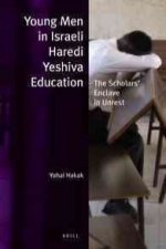 Young Men in Israeli Haredi Yeshiva Education: The Scholars Enclave in Unrest