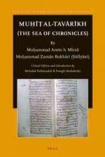 Mu Al-Tav R Kh (the Sea of Chronicles): By Mu Ammad Am N B. M Rz Mu Ammad Zam N Bukh R ( F y N )