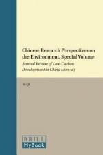 Chinese Research Perspectives on the Environment, Special Volume: Annual Review of Low-Carbon Development in China (2011-12)