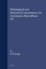 Philological and Historical Commentary on Ammianus Marcellinus XV
