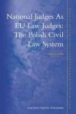 National Judges as Eu Law Judges: The Polish Civil Law System