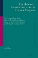 Joseph Seniri: Commentary on the Former Prophets: A Critical Edition of the Hebrew Text with Introductory Essays on Grammatical Exegesis in Thirteenth