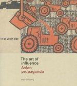 The Art of Influence: Asian Propaganda