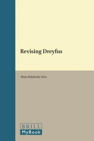 Revising Dreyfus