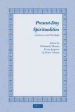 Present-Day Spiritualities: Contrasts and Overlaps