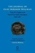 The Journal of Olof Eriksson Willman: From His Voyage to the Dutch East Indies and Japan, 1648-1654