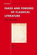 Fakes and Forgers of Classical Literature: Ergo Decipiatur!