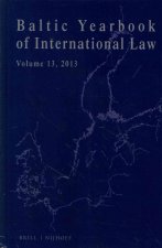 Baltic Yearbook of International Law, Volume 13 (2013)